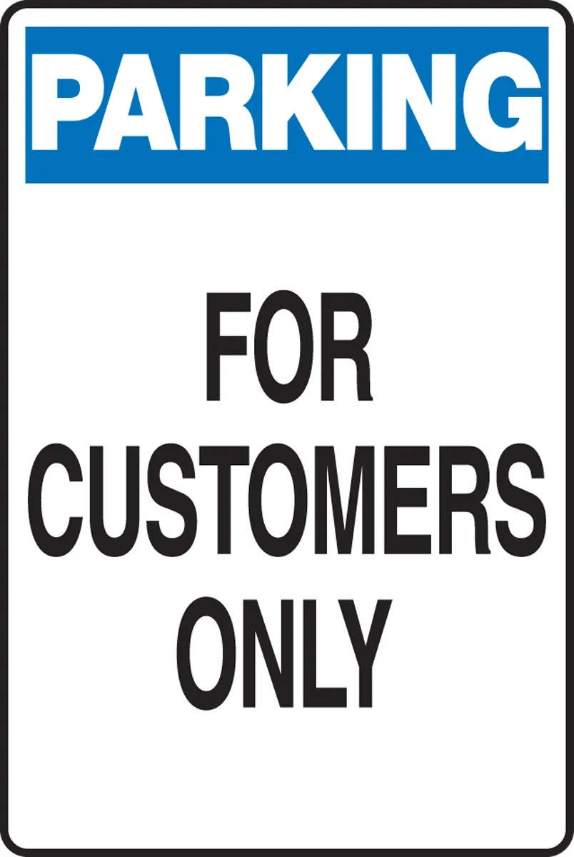 AccuformNMC MVHR428 Parking Sign, For Customers Only, 18" H x 12" W