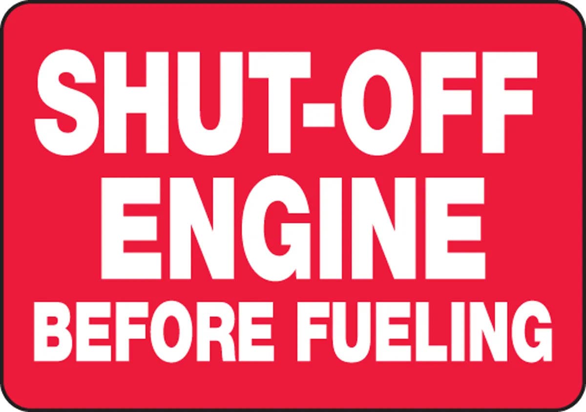 AccuformNMC MVHR5 Safety Sign, Shut-Off Engine Before Fueling