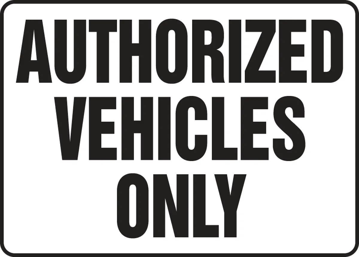 AccuformNMC MVHR523 Safety Sign, Authorized Vehicles Only, 10" H x 14" W