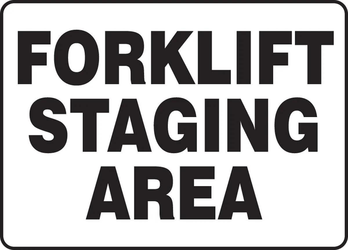 AccuformNMC MVHR527 Safety Sign, Forklift Staging Area, 10" H x 14" W