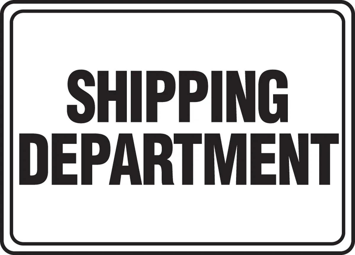 AccuformNMC MVHR5 Safety Sign, Shipping Department