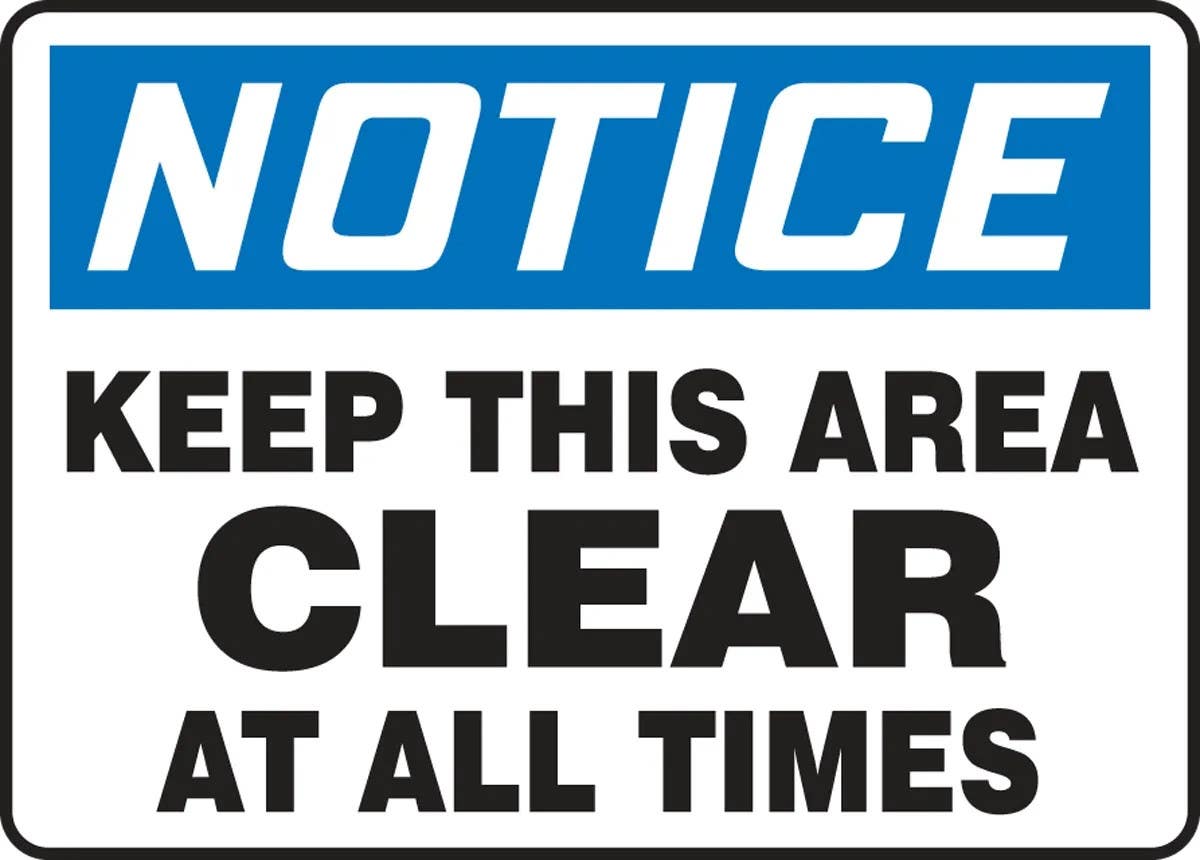 AccuformNMC MVHR805 OSHA Notice Safety Sign, Keep This Area Clear At All Times, 10" H x 14" W