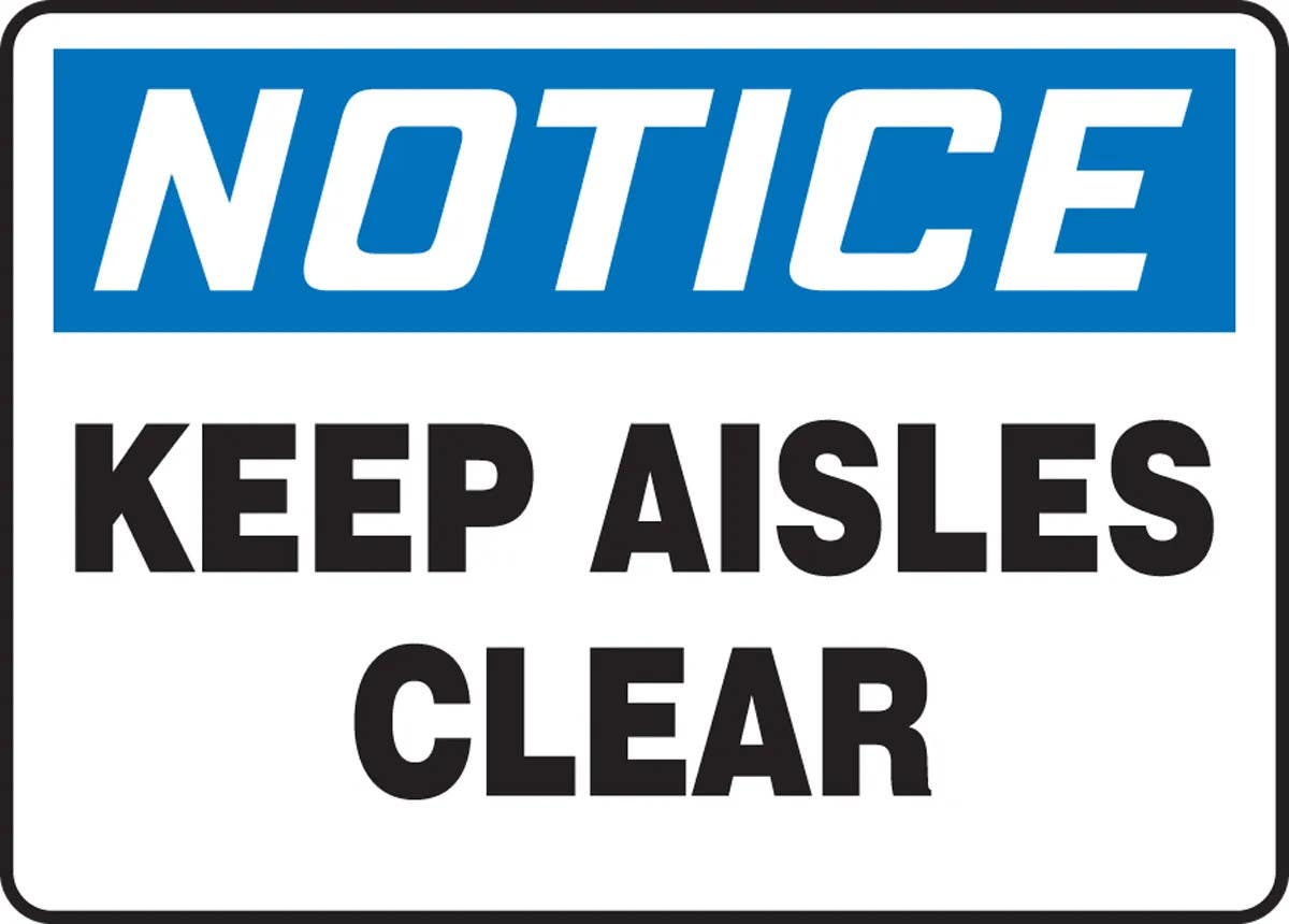AccuformNMC MVHR8 OSHA Notice Safety Sign, Keep Aisles Clear