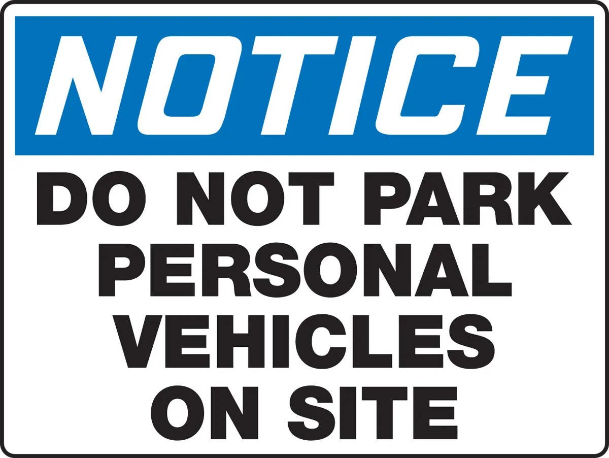 AccuformNMC MVHR816 OSHA Notice Safety Sign, Do Not Park Personal Vehicles On Site, 18" H x 24" W
