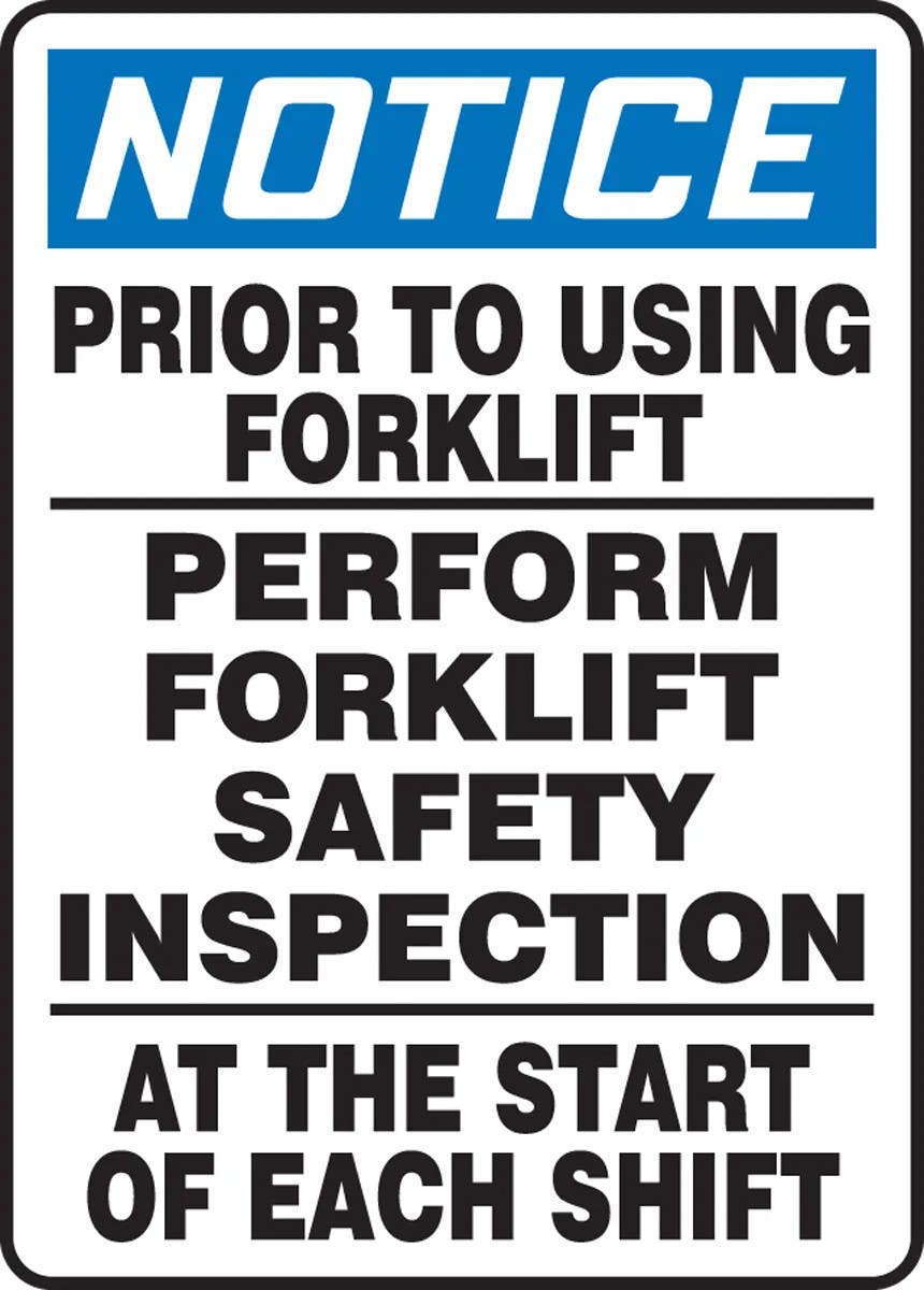 AccuformNMC MVHR819 OSHA Notice Safety Sign, Prior To Using Forklift Perform Forklift Safety Inspection..., 14" H x 10" W