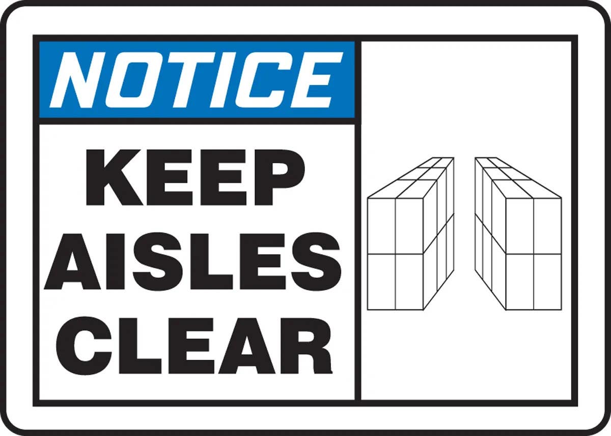 AccuformNMC MVHR83 OSHA Notice Safety Sign, Keep Aisles Clear