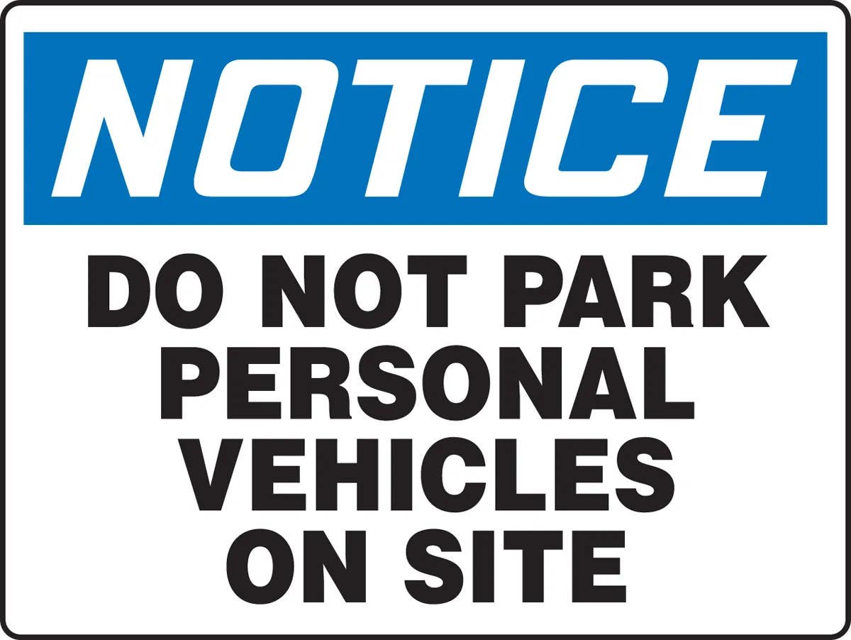 AccuformNMC MVHR836 BigSign, Notice, Do Not Park Personal Vehicles On Site, 24" H x 36" W
