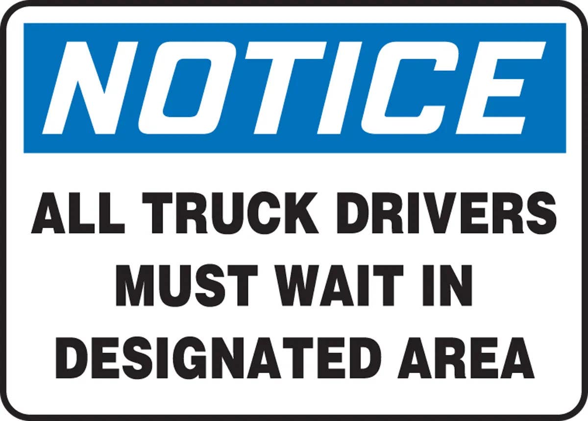 AccuformNMC MVHR850 OSHA Notice Safety Sign, All Truck Drivers Must Wait In Designated Area, 10" H x 14" W