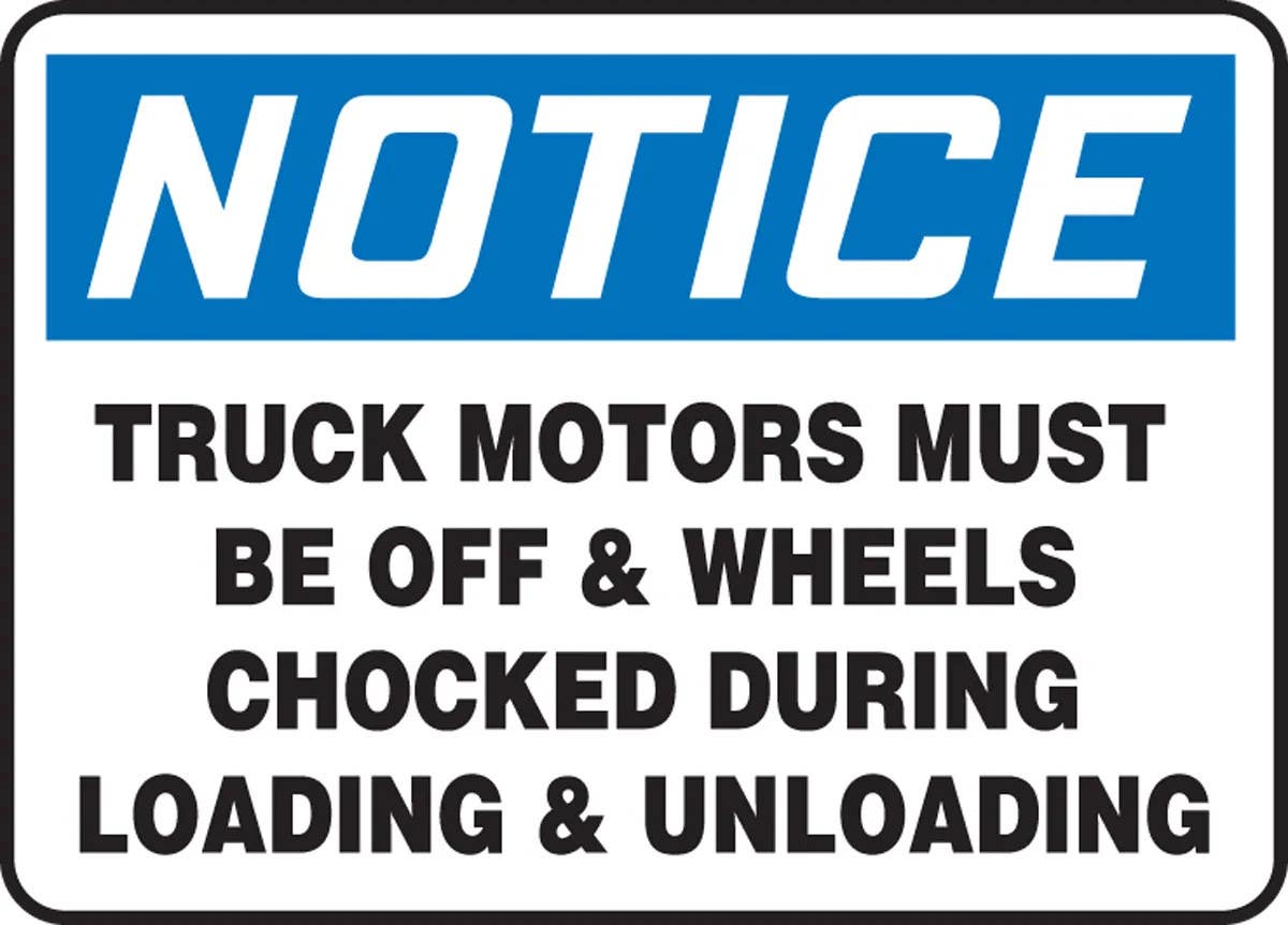 AccuformNMC MVHR853 OSHA Notice Safety Sign, Truck Motors Must Be Off & Wheels Chocked..., 10" H x 14" W