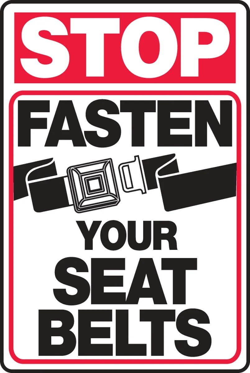 AccuformNMC MVHR90 Stop Safety Sign, Fasten Your Seat Belts