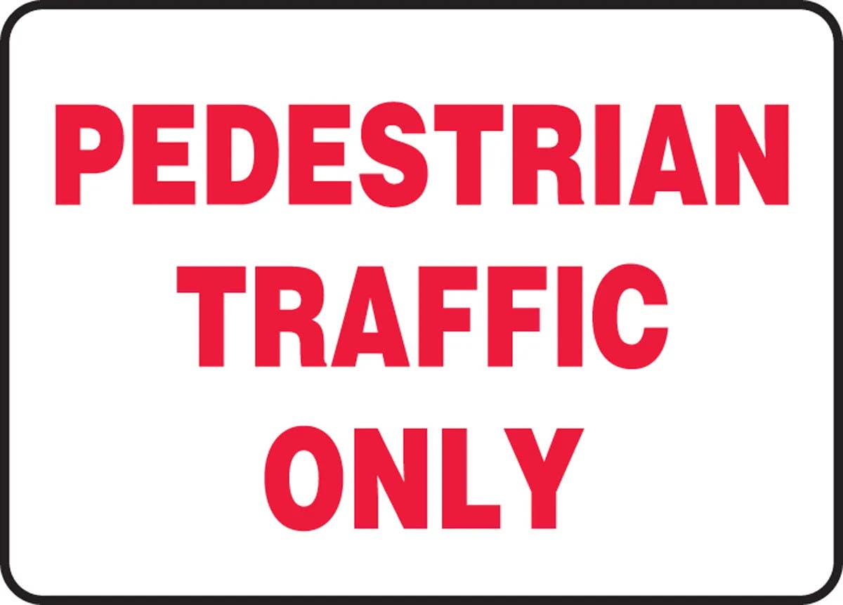 AccuformNMC MVHR9 Safety Sign, Pedestrian Traffic Only