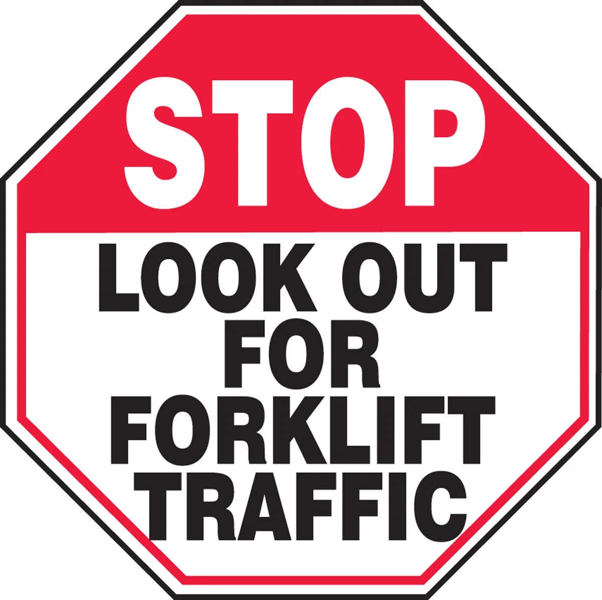 AccuformNMC MVHR9 Stop Safety Sign, Look Out For Forklift Traffic, Octagon