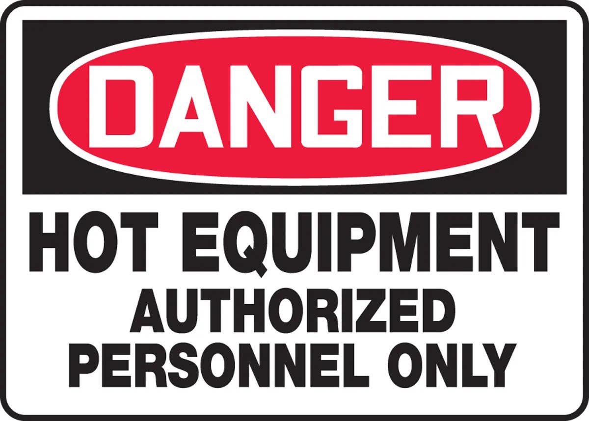 AccuformNMC MWLD002 OSHA Danger Safety Sign, Hot Equipment, Authorized Personnel Only, 10" H x 14" W