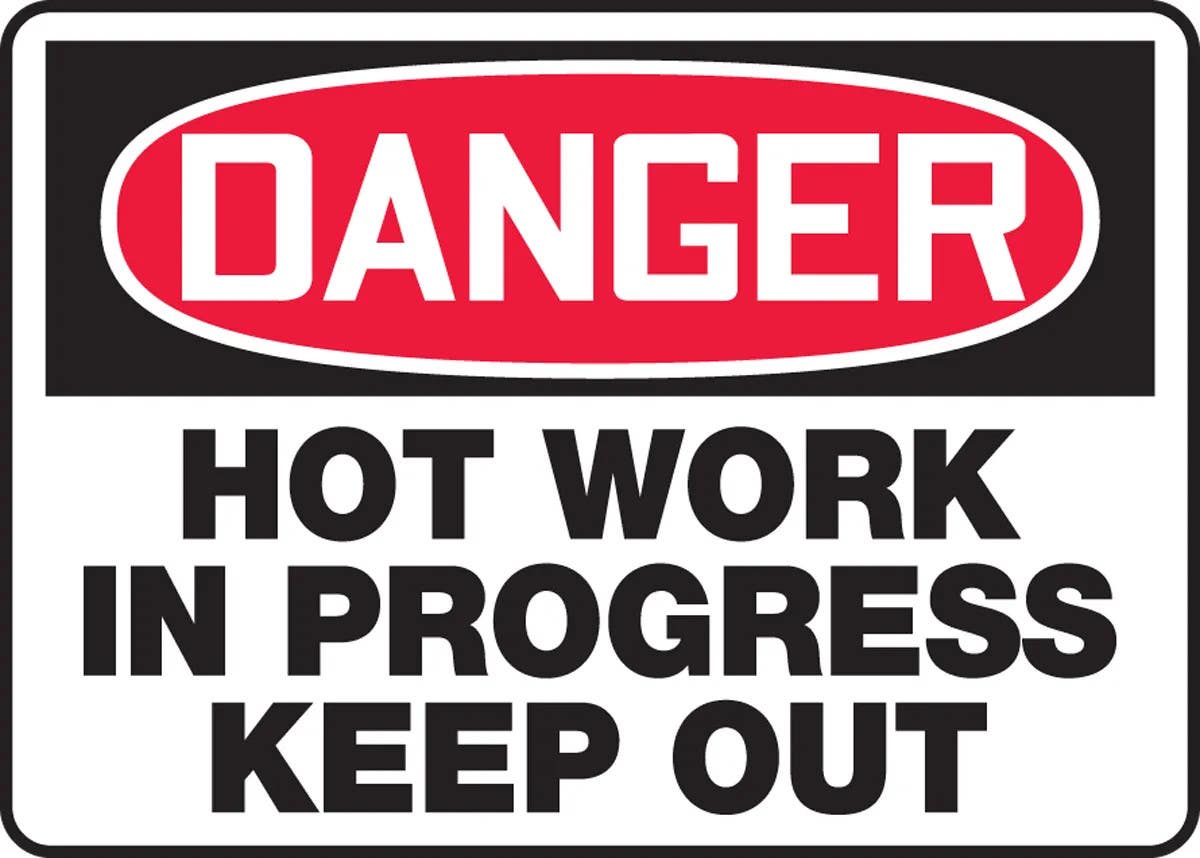 AccuformNMC MWLD025 OSHA Danger Safety Sign, Hot Work In Progress, Keep Out, 10" H x 14" W
