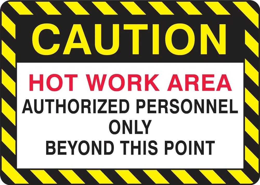 AccuformNMC MWLD617 Safety Sign, Hot Work Area, Authorized Personnel Only Beyond This Point, 10" H x 14" W