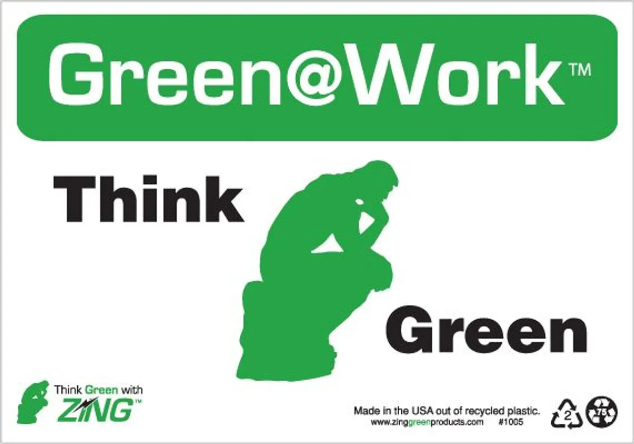 ZING 1005 Green at Work Sign, Think Green, 7Hx10W, Recycled Plastic