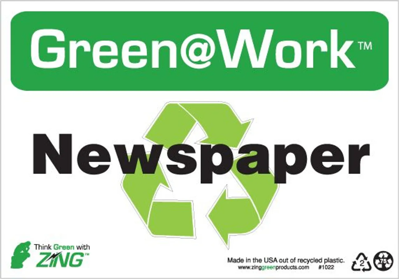 ZING Green at Work Sign, Newspaper, Recycle Symbol, Recycled Plastic