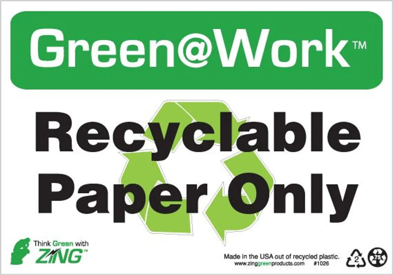 ZING Green at Work Sign, Recyclable Paper Only, Recycle Symbol, Recycled Plastic