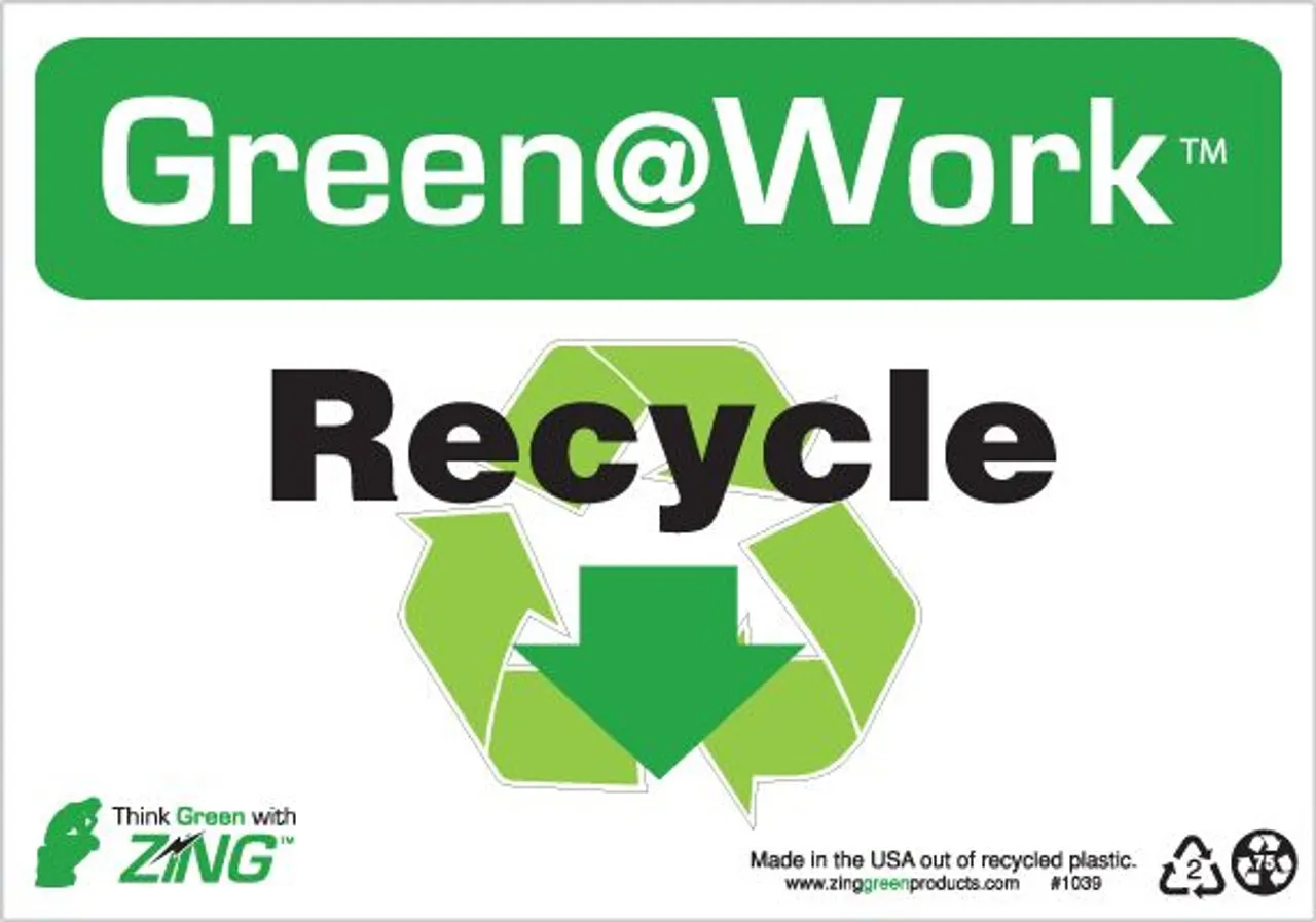 ZING Green at Work Sign, Recycle, Recycle Symbol, Down Arrow, Recycled Plastic