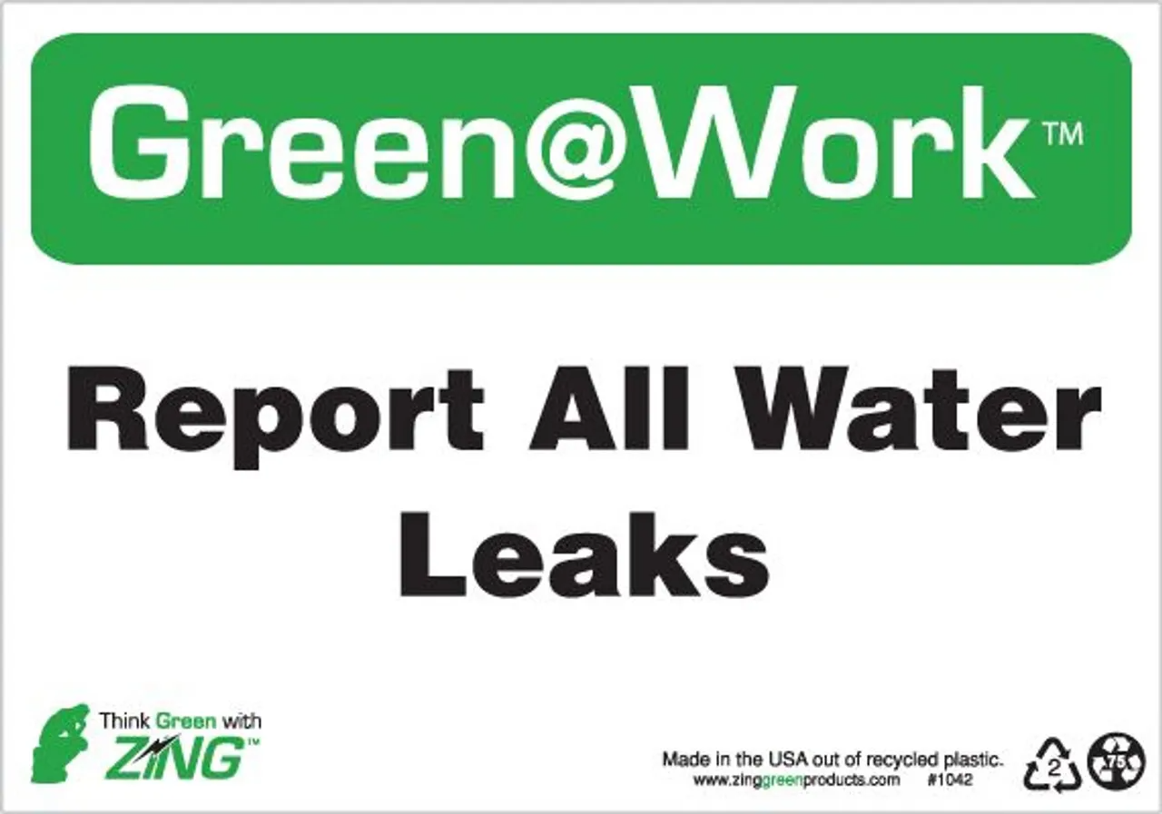 ZING Green at Work Sign, Report All Water Leaks, Recycled Plastic
