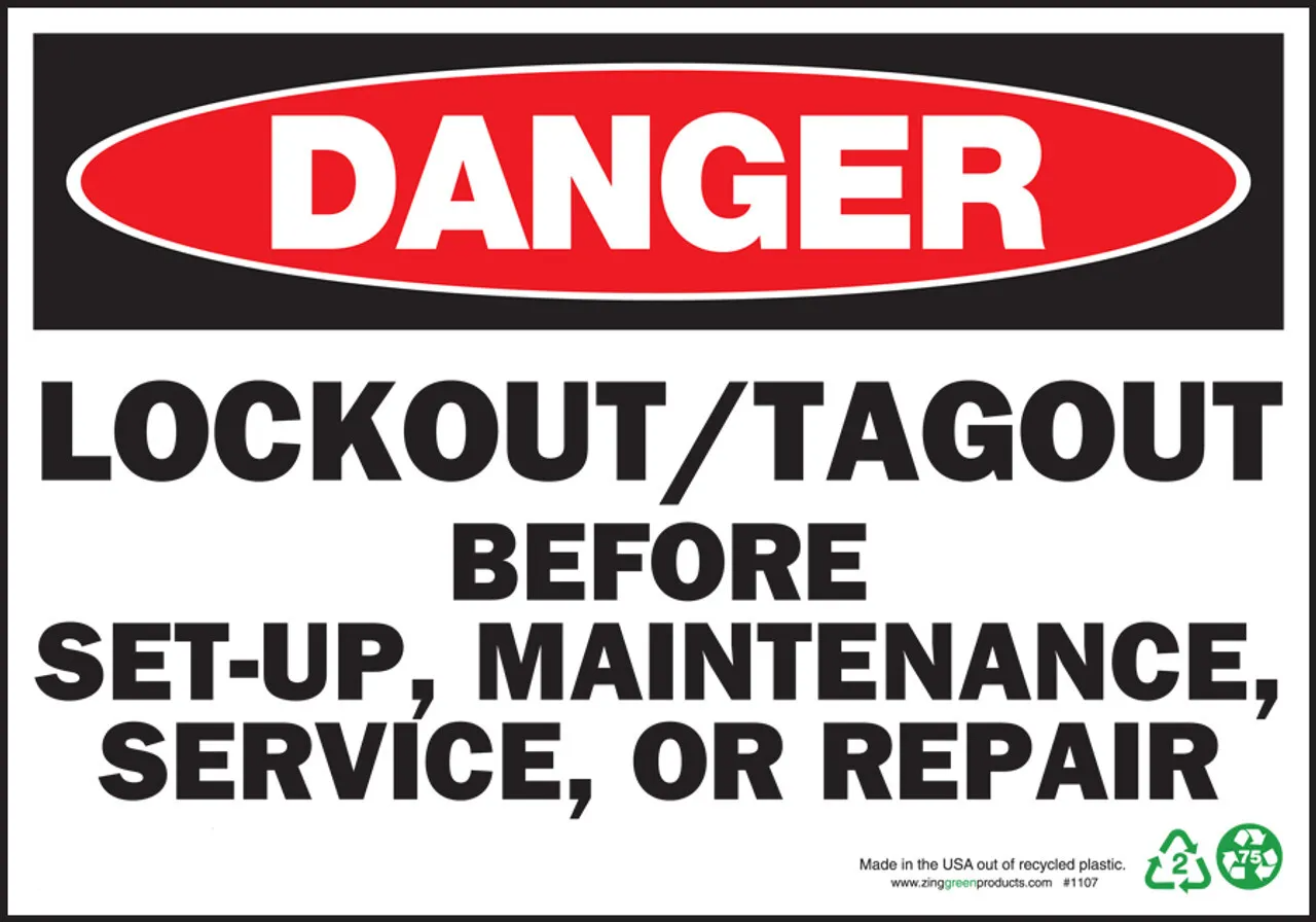 ZING Danger Sign, Lockout/Tagout Before Set Up, Maintenance, Or Repair