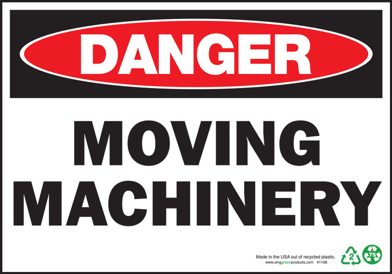 ZING Danger Sign, Moving Machinery