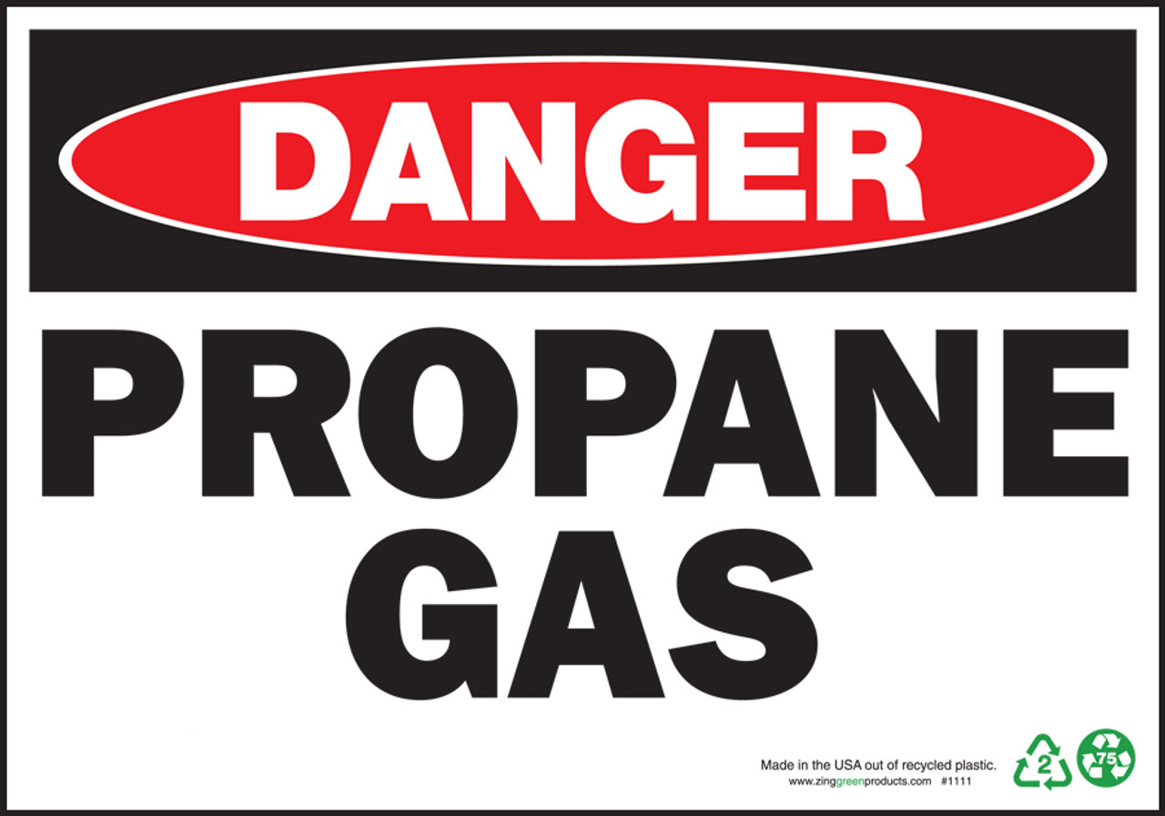ZING Danger Sign, Propane Gas