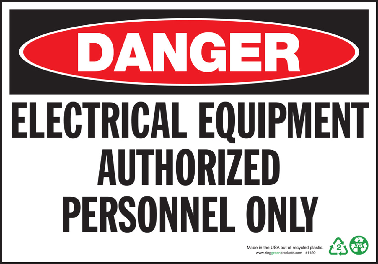 ZING Danger Sign, Electrical Equipment Authorized Personnel Only