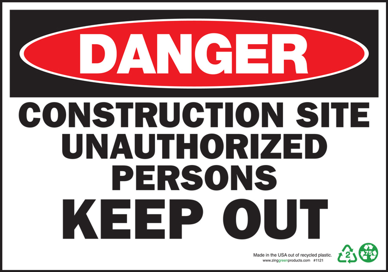 ZING Danger Sign, Construction Site Unauthorized Personnel Keep Out