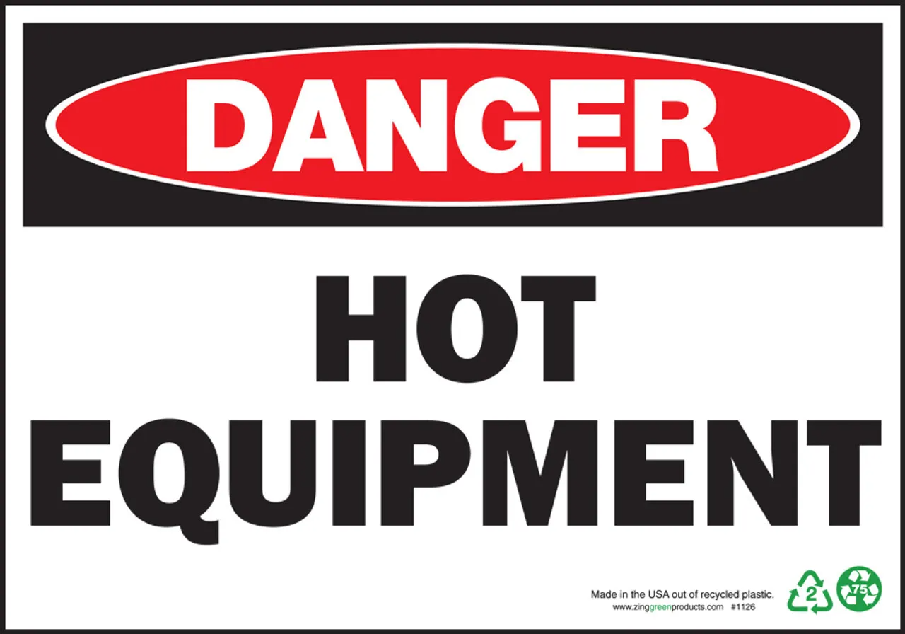 ZING Danger Sign, Hot Equipment