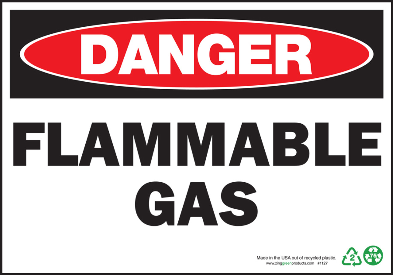 ZING Danger Sign,Flammable Gas