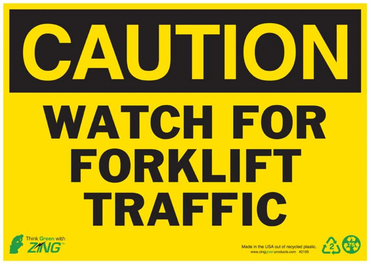 ZING Eco Safety Sign, CAUTION Watch For Forklift Traffic