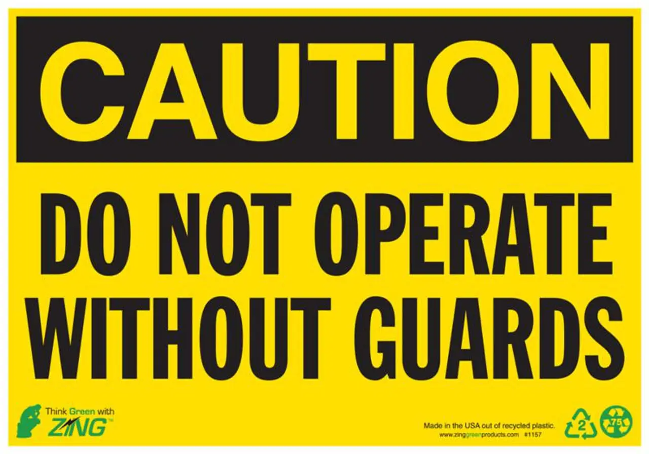 ZING Eco Safety Sign, CAUTION Do Not Operate Without Guards