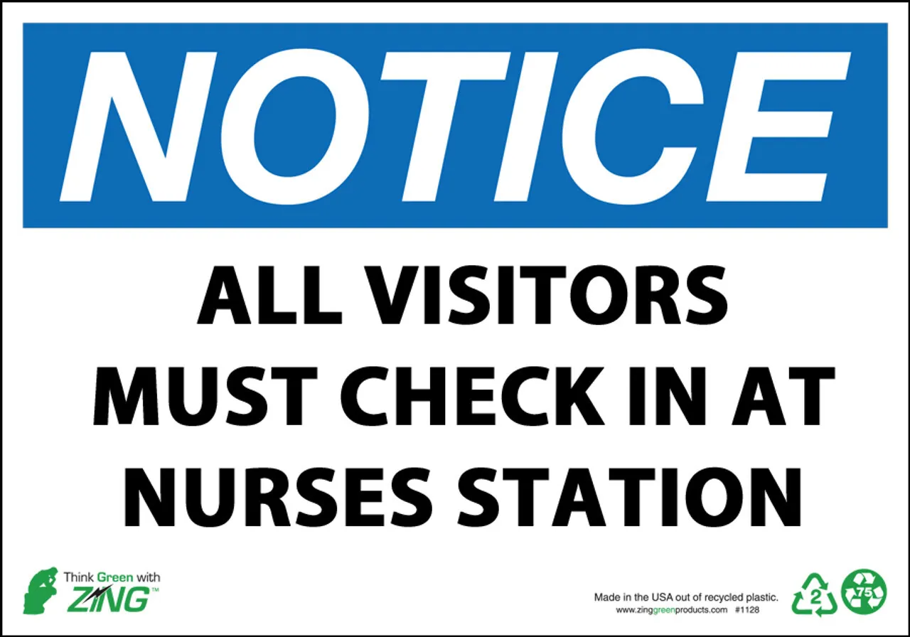 ZING Eco Safety Sign, Notice Visitors Must Check In at Nurses Station