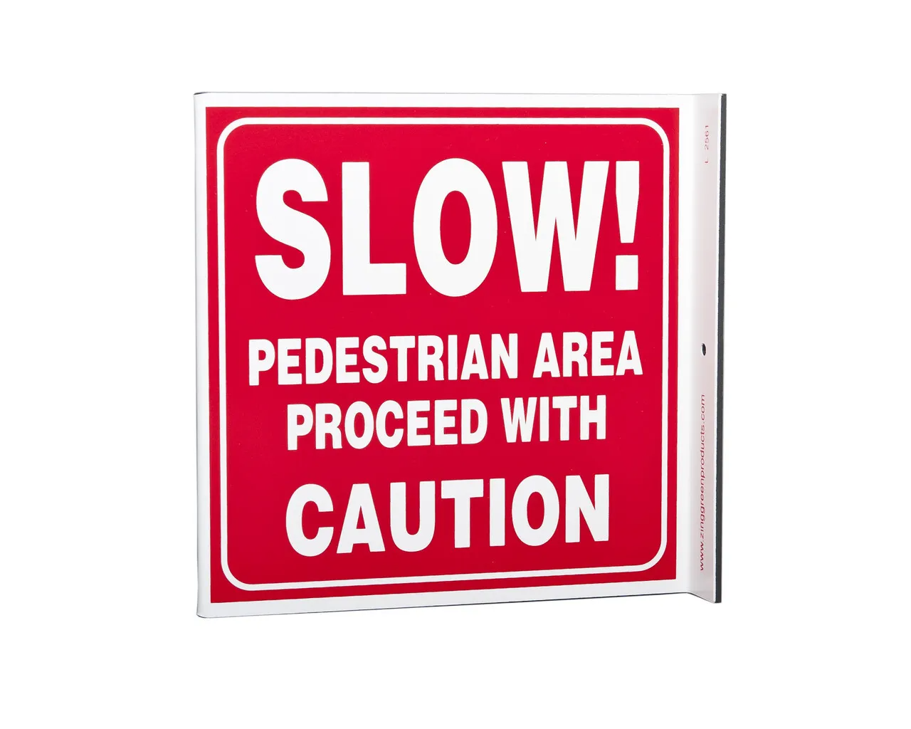 ZING 2561 Eco Safety L Sign, Slow Pedestrian Area, 7Hx2.5Wx7D, Recycled Plastic