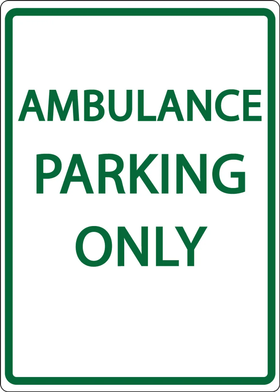 ZING 3071 Eco Parking Sign, AMBULANCE PARKING ONLY, 18Hx12W, Engineer Grade Prismatic, Recycled Aluminum