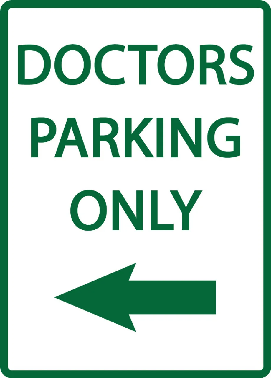 ZING 3075 Eco Parking Sign, DOCTORS PARKING ONLY w/Left Arrow, 18Hx12W, Engineer Grade Prismatic, Recycled Aluminum