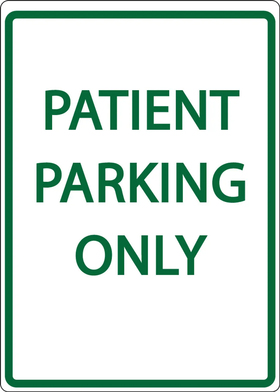 ZING 3080 Eco Parking Sign, PATIENT PARKING ONLY, 18Hx12W, Engineer Grade Prismatic, Recycled Aluminum