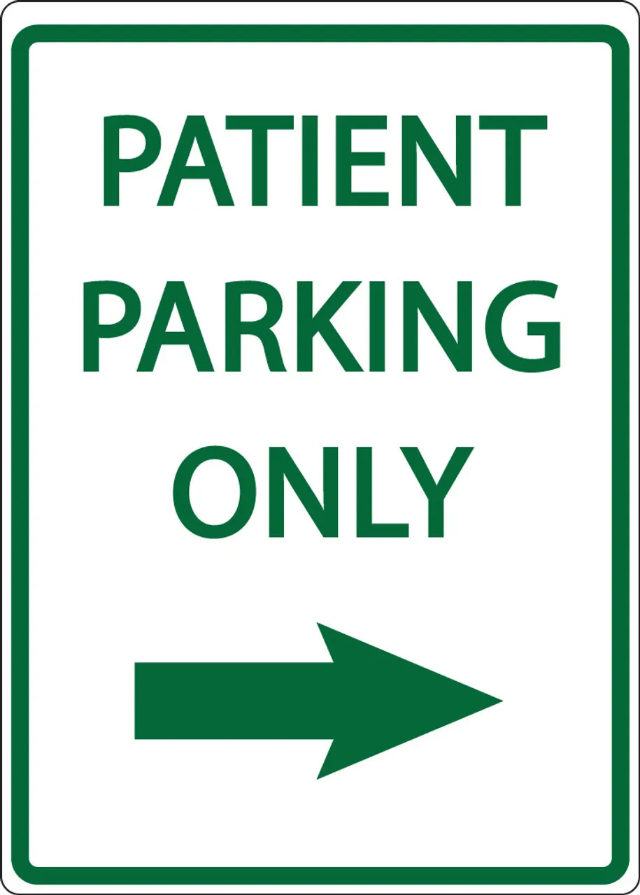 ZING 3081 Eco Parking Sign, PATIENT PARKING ONLY w/Right Arrow, 18Hx12W, Engineer Grade Prismatic, Recycled Aluminum