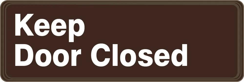 AccuformNMC PAR414 Deco-Shield Sign, Keep Door Closed, 3" H x 9" W