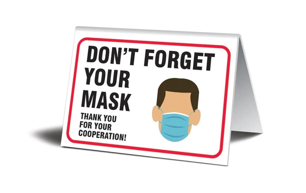 AccuformNMC PAT308 Table Top Sign, Don't Forget Your Mask Thank You For Your Cooperation, 3-1/2" H x 5" W