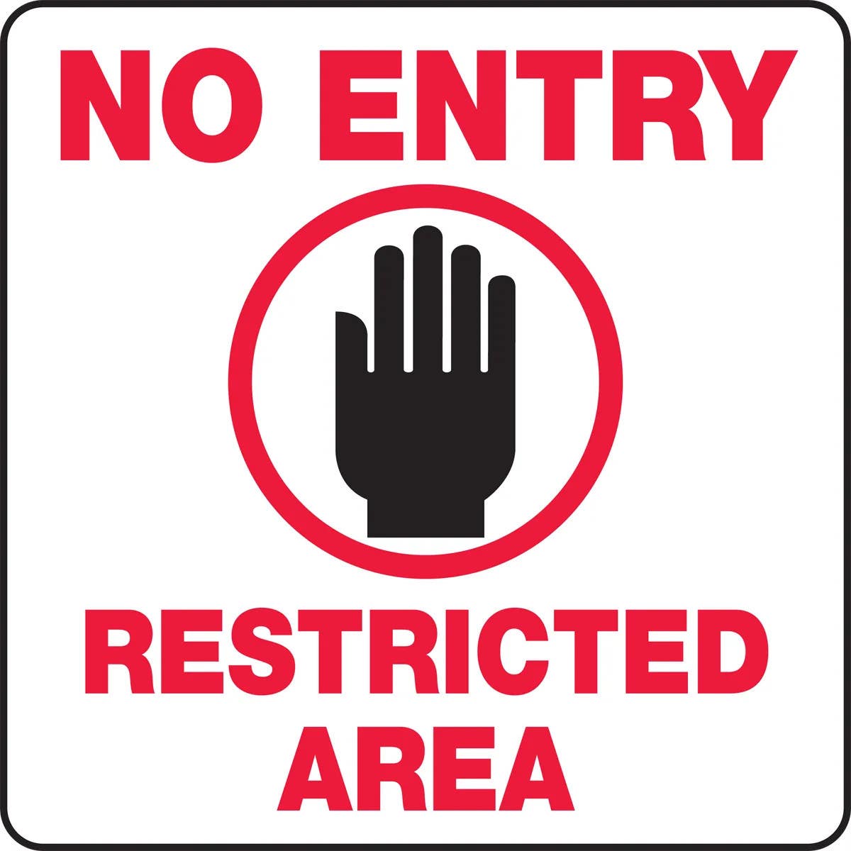 AccuformNMC PFC640 Sign Holder Label, No Entry, Restricted Area, Yellow Adhesive Vinyl, 8" x 8"
