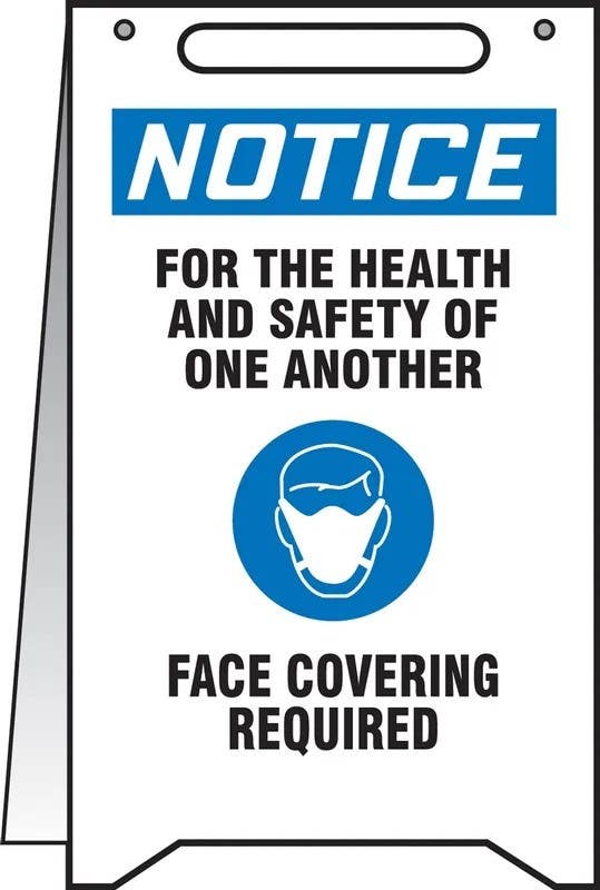 AccuformNMC PFR007 OSHA Notice Fold-Ups, Safety Sign, For The Health And Safety Of One Another Please Face Covering...