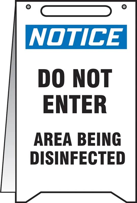 AccuformNMC PFR832 Fold-Ups, OSHA Notice Safety Sign, Do Not Enter Area Being Disinfected, 20" H x 12" W