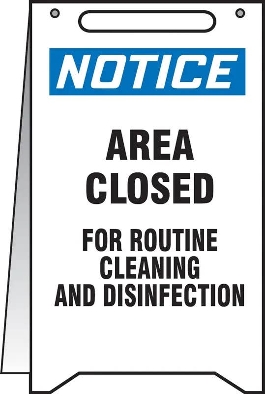AccuformNMC PFR836 Fold-Ups, OSHA Notice Safety Sign, Area Closed For Cleaning Routine Cleaning And..., 20" H x 12" W