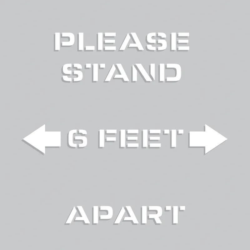 AccuformNMC PMS Floor Marking Stencil, Please Stand 6 Feet Apart w/ Arrow