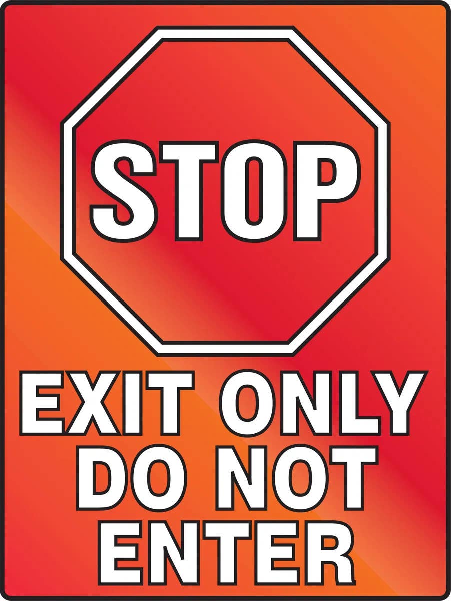 AccuformNMC PSA248 Stop Fluorescent Alert Sign, Exit Only Do Not Enter, Plastic, 24" H x 18" W