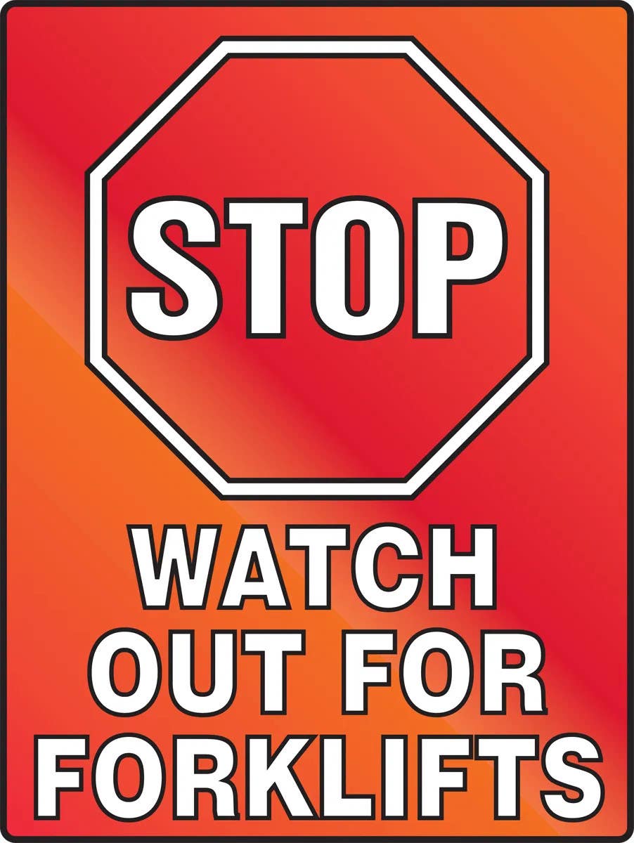 AccuformNMC PSA256 Stop Fluorescent Alert Sign, Watch Out For Forklifts, Plastic, 24" H x 18" W