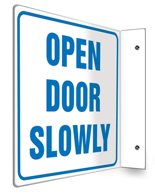 AccuformNMC PSP Projection Sign, Open Door Slowly