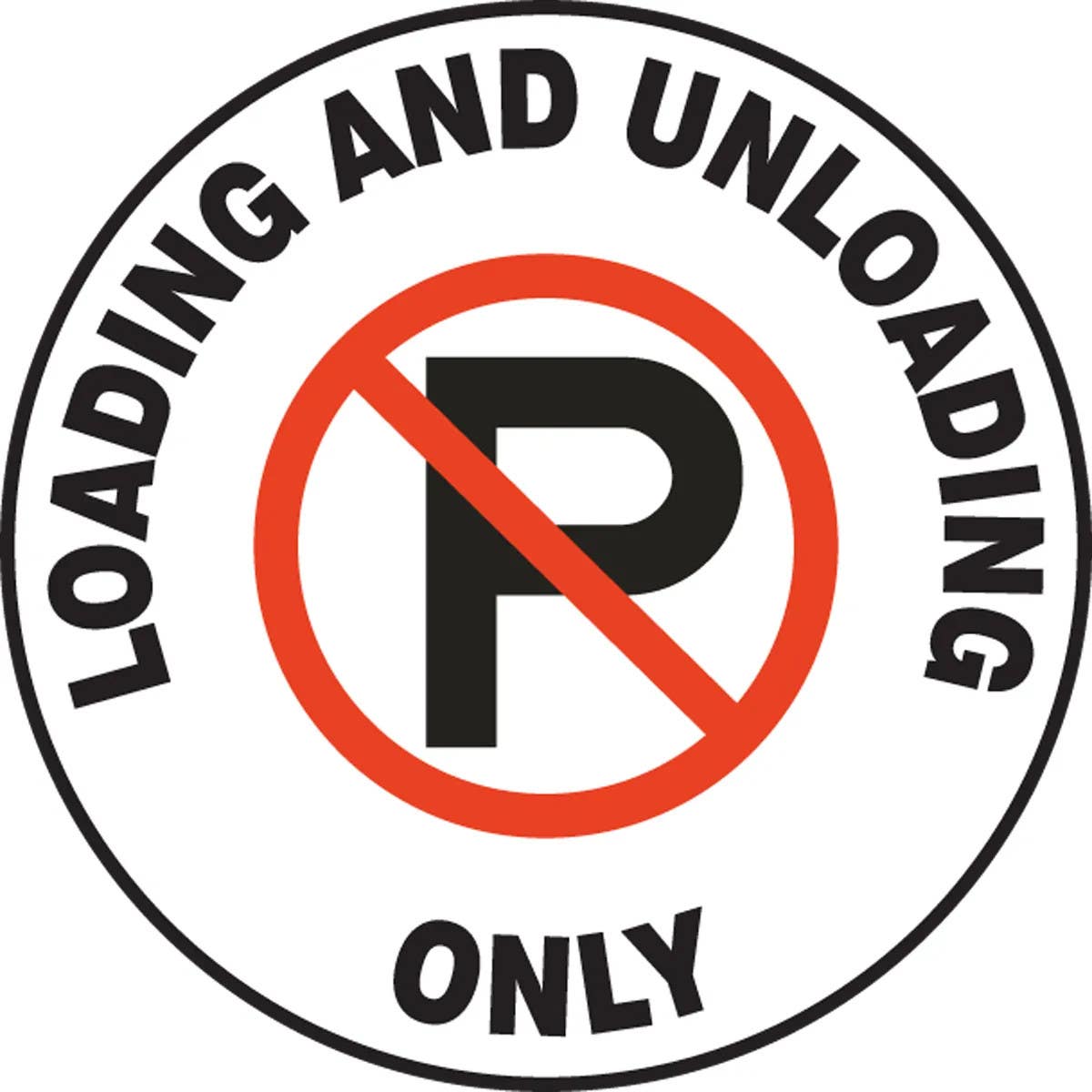 AccuformNMC PSW708 Pavement Print Sign, Loading And Unloading Only (w/ No Parking Symbo), 17"